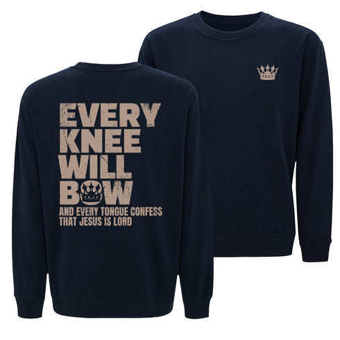 Every Knee Will Bow Sweatshirt